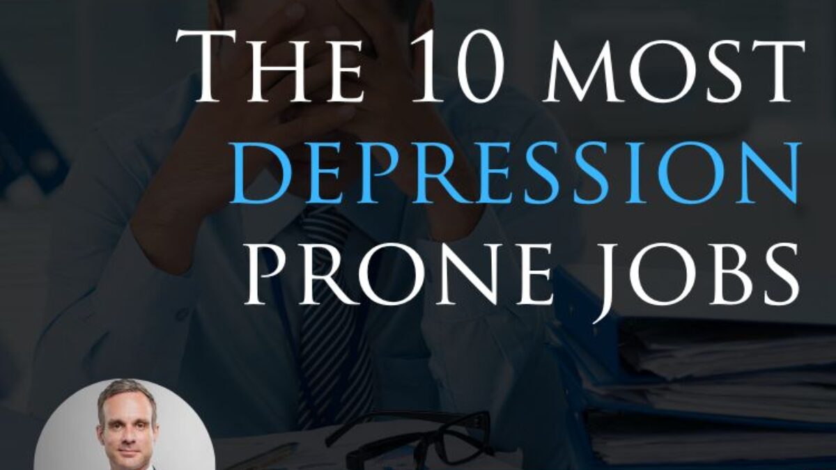 The 10 Most Depression Prone Careers | Lalande Disability Lawyers